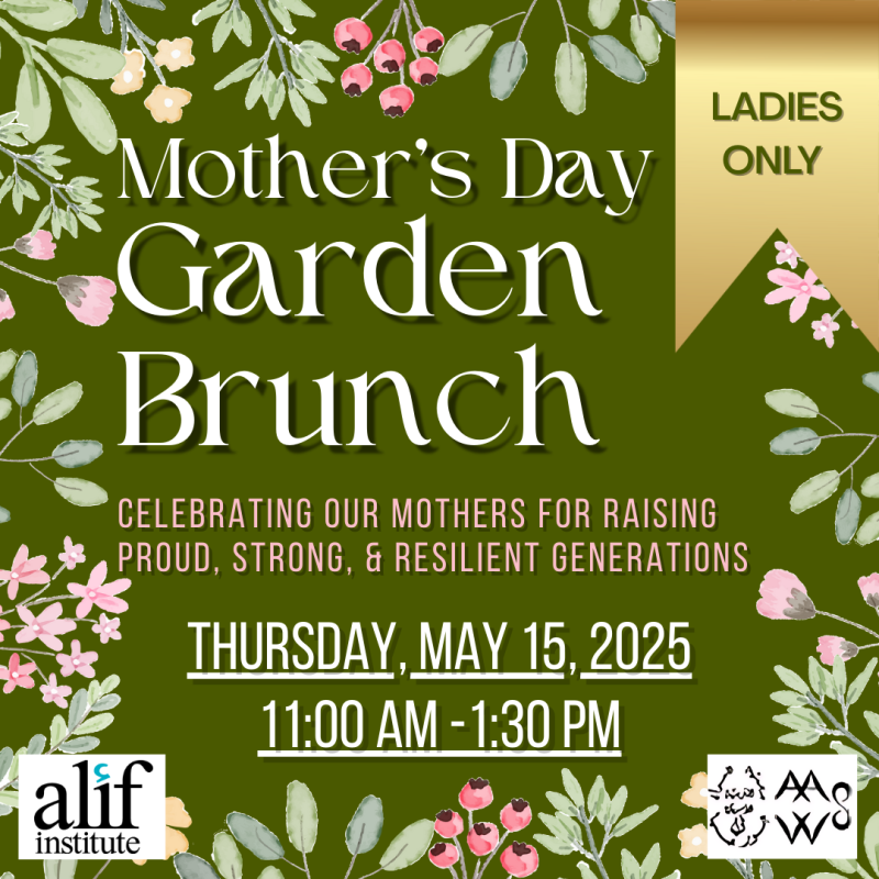 5/15 - Mother's Day Brunch (AAWSG & Alif Institute)