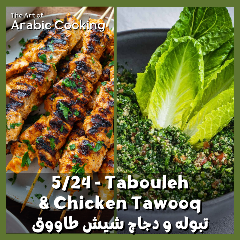 5/24_Tabouleh & Chicken Tawook_PAIR